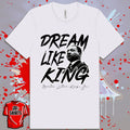 Dream Like King Too