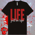 Life Just Be Lifin' | Tall Life